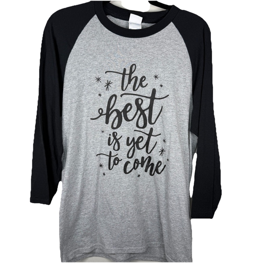 "The Best Is Yet To Come" Medium baseball tee Gray Heather Black Comfy Casual